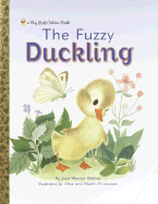 The Fuzzy Duckling - Watson, Jane Werner, and Werner Watson, Jane