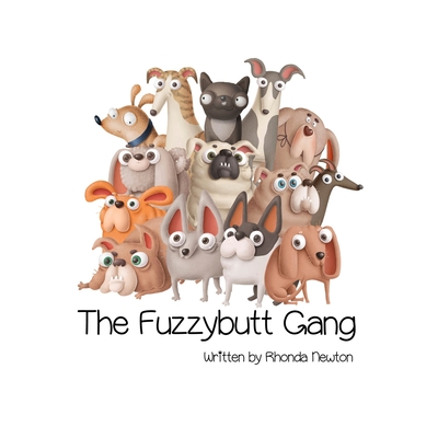 The Fuzzybutt Gang - Newton, Rhonda