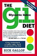 The G.I. (Glycemic Index) Diet: The Easy, Healthy Way to Permanent Weight Loss