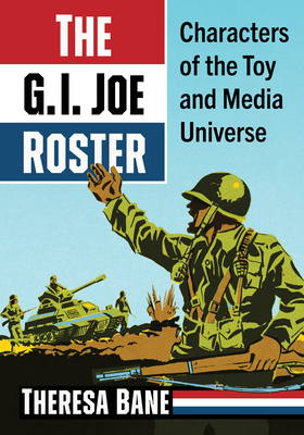 The G.I. Joe Roster: Characters of the Toy and Media Universe - Bane, Theresa