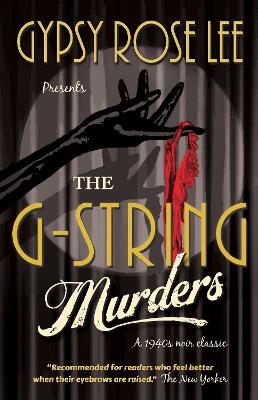 The G-String Murders - Lee, Gypsy Rose