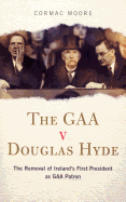 The GAA v Douglas Hyde