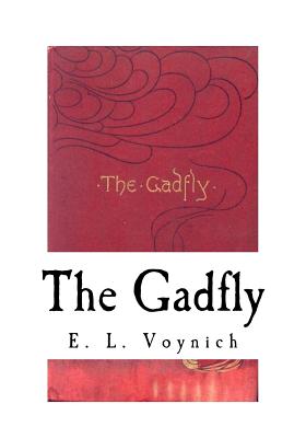 The Gadfly - Voynich, E L