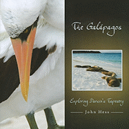 The Galpagos: Exploring Darwin's Tapestry Volume 1