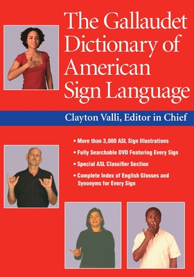 The Gallaudet Dictionary of American Sign Language - Valli, Clayton (Editor)