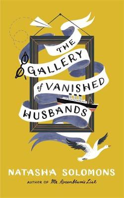 The Gallery of Vanished Husbands - Solomons, Natasha