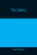 The Gallery