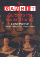 The Gambit Guide to the Benko Gambit - Pedersen, Steffen