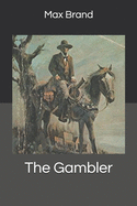 The Gambler