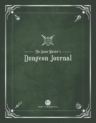 The Game Master's Dungeon Journal(hunter Green) - Therapeutics, Geek (Editor), and Connell, Megan (Editor), and Bean, Anthony (Editor)