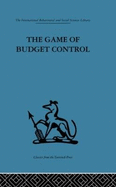 The Game of Budget Control