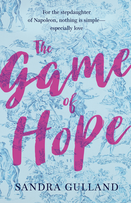 The Game of Hope - Gulland, Sandra