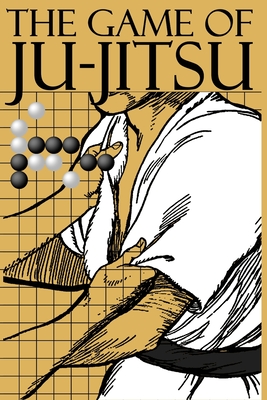 The Game of Ju-Jitsu - Tani, Yukio, and Miyake, Taro