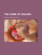 The Game of Squash