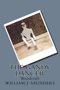 The Gandy Dancer: Woodcraft