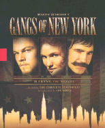 The Gangs of New York: Making the Movie