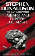 The gap into power : a dark and hungry god arises.
