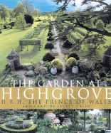 The Garden at Highgrove - H R H Charles the Prince of Wales, and Charles, and Windsor, Charles, Prince