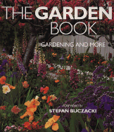 The Garden Book: Gardening and More - Buczacki, Stefan