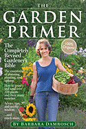 The Garden Primer - Damrosch, Barbara