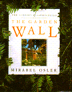 The Garden Wall - Osler, Mirabel