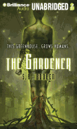 The Gardener