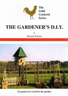 The Gardener's D-I-Y Book