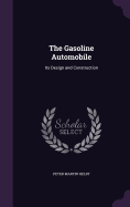 The Gasoline Automobile: Its Design and Construction