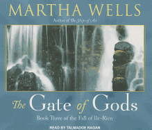 The Gate of Gods: The Fall of Ile-Rien, Book 3