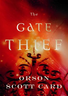 The Gate Thief - Card, Orson Scott (Afterword by), and Rudnicki, Stefan (Read by), and Card, Emily Janice (Read by)