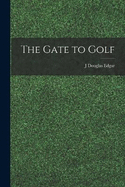 The Gate to Golf