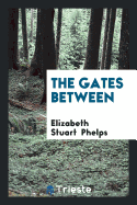 The Gates Between