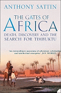 The Gates of Africa: Death, Discovery and the Search for Timbuktu