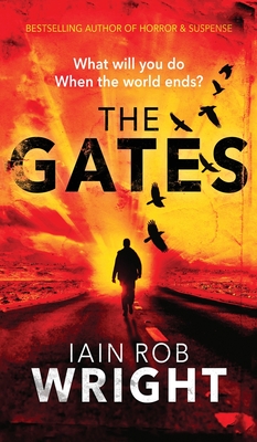 The Gates - Wright, Iain Rob