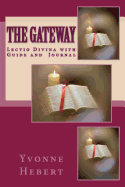 The Gateway: Lectio Divina with Guide and Journal