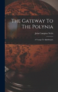 The Gateway To The Polynia: A Voyage To Spitzbergen