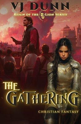 The Gathering: Millennial Period Christian Fantasy - Dunn, Vjj