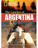 The Gauchos of Argentina: Footprint Reading Library 2200