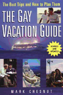 The Gay Vacation Guide