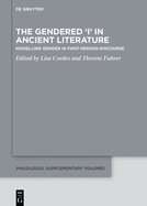 The Gendered 'i' in Ancient Literature: Modelling Gender in First-Person Discourse