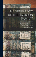 The Genealogy of the "Jackson Family"