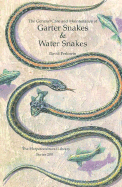 The General Care and Maintenance of Garter Snakes and Water Snakes