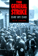 The General Strike Day by Day