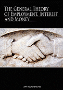 The General Theory of Employment, Interest, and Money