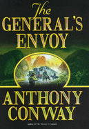 The General's Envoy - Conway, Anthony