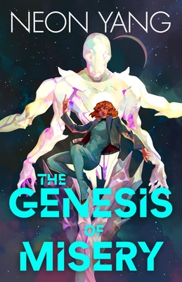 The Genesis of Misery - Yang, Neon