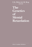 The Genetics of Mental Retardation: Biomedical, Psychosocial and Ethical Issues