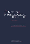 The genetics of neurological disorders