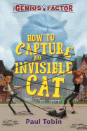 The Genius Factor: How to Capture an Invisible Cat