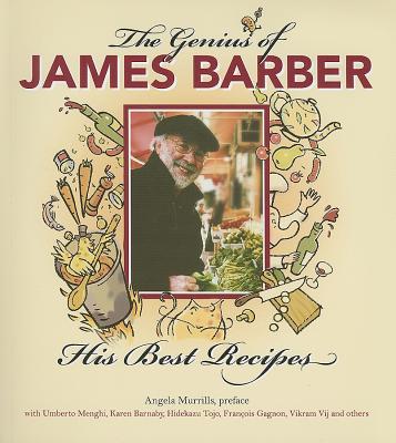 The Genius of James Barber: His Best Recipes - Barber, James